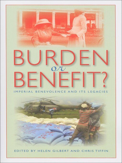 Title details for Burden or Benefit? by Helen Gilbert - Available